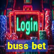 buss bet